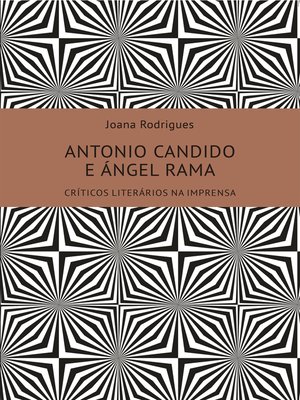 cover image of Antonio Candido e Ángel Rama